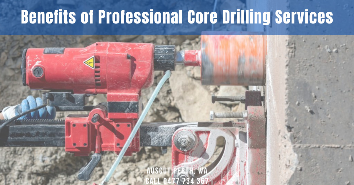 Benefits of Professional Core Drilling Services