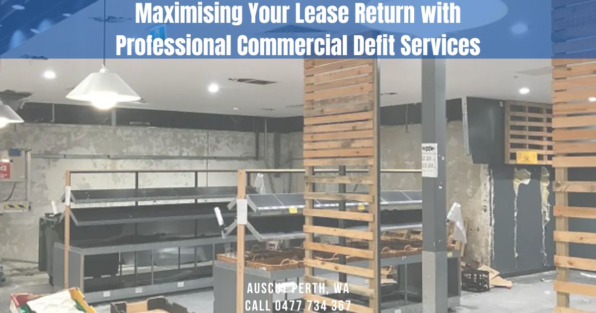 Maximising Your Lease Return with Professional Commercial Defit Services